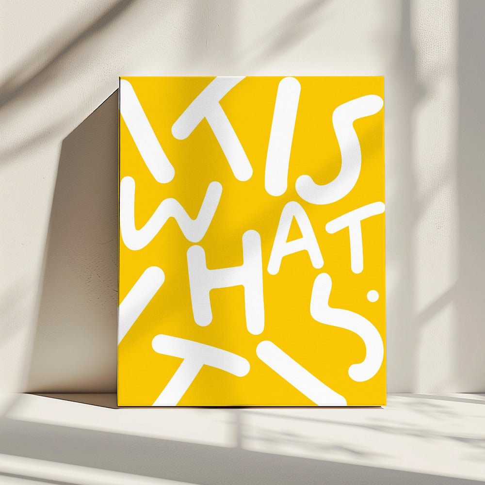 Het is wat het is | Canvas