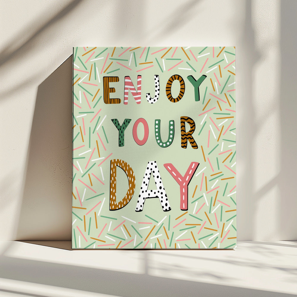 Geniet van je dag | Canvas