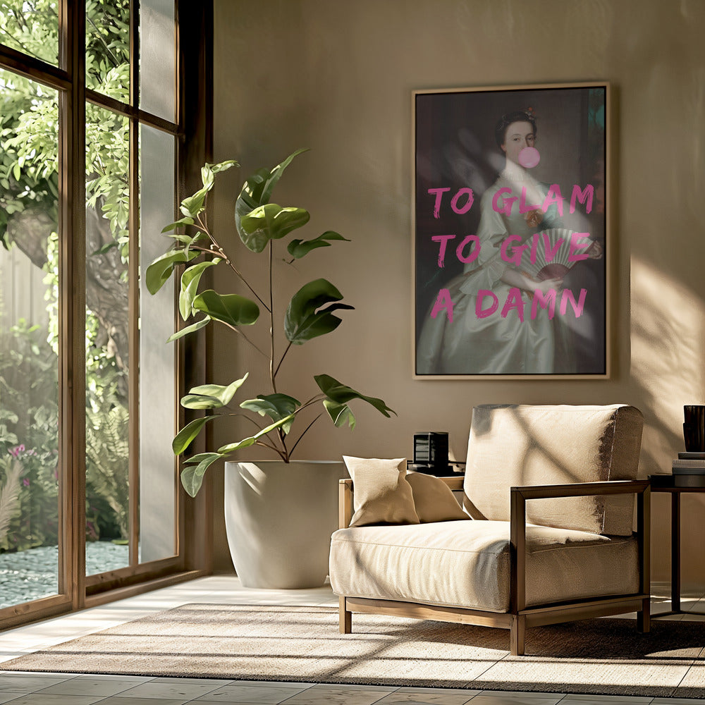 To Glam To Give A Damn | Poster
