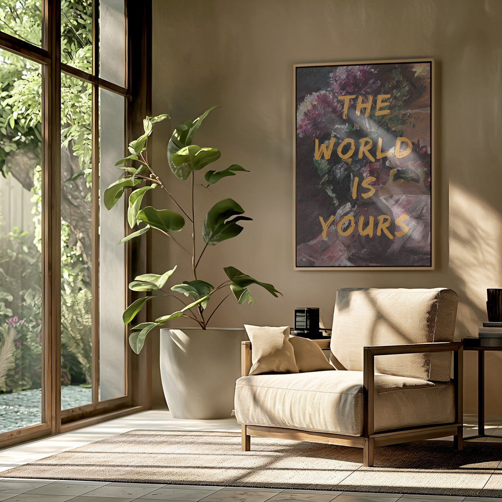 De wereld is van jou, bloemen en tekst | Poster