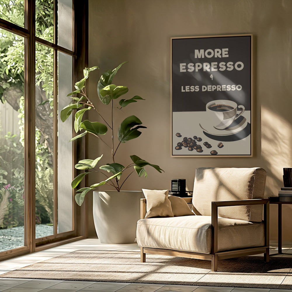 More Espresso - Less Depresso | Poster