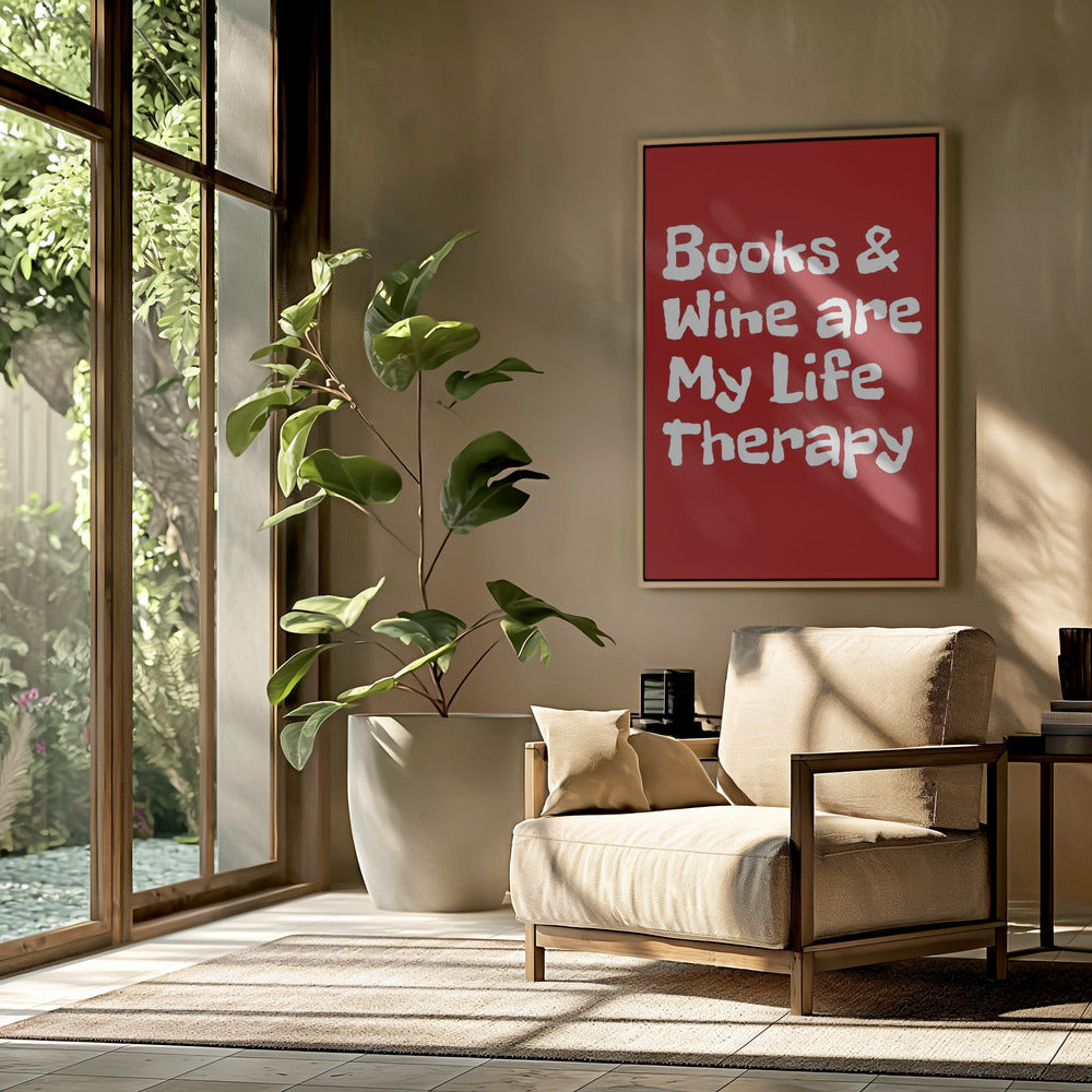 Boeken en wijn zijn mijn levenstherapie | Poster