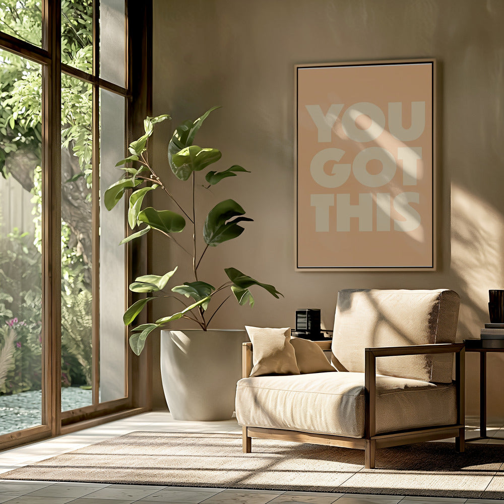 you got this | Poster