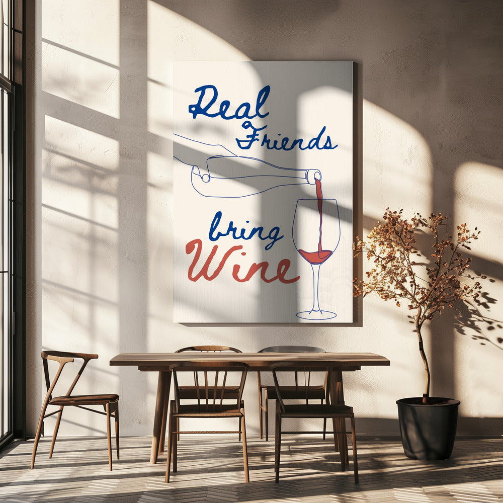 Echte vrienden brengen wijn | Canvas