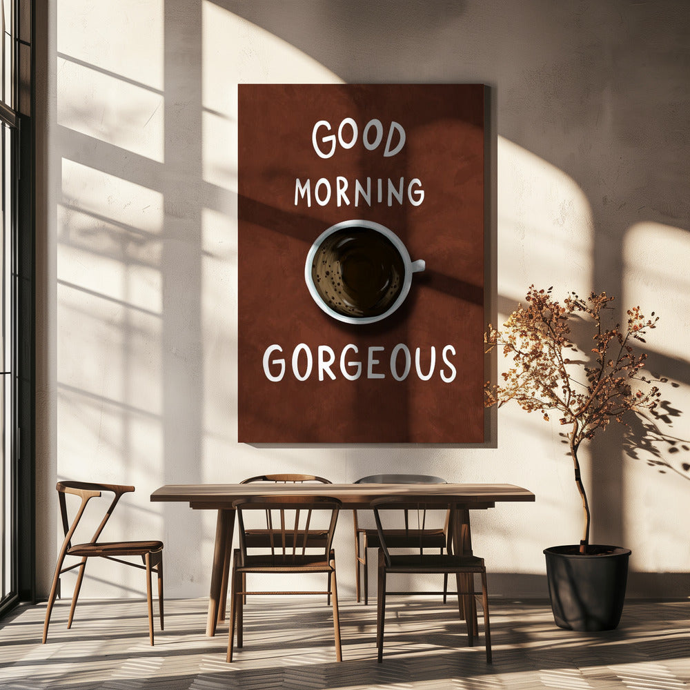 Goedemorgen, beeldschoon | Canvas
