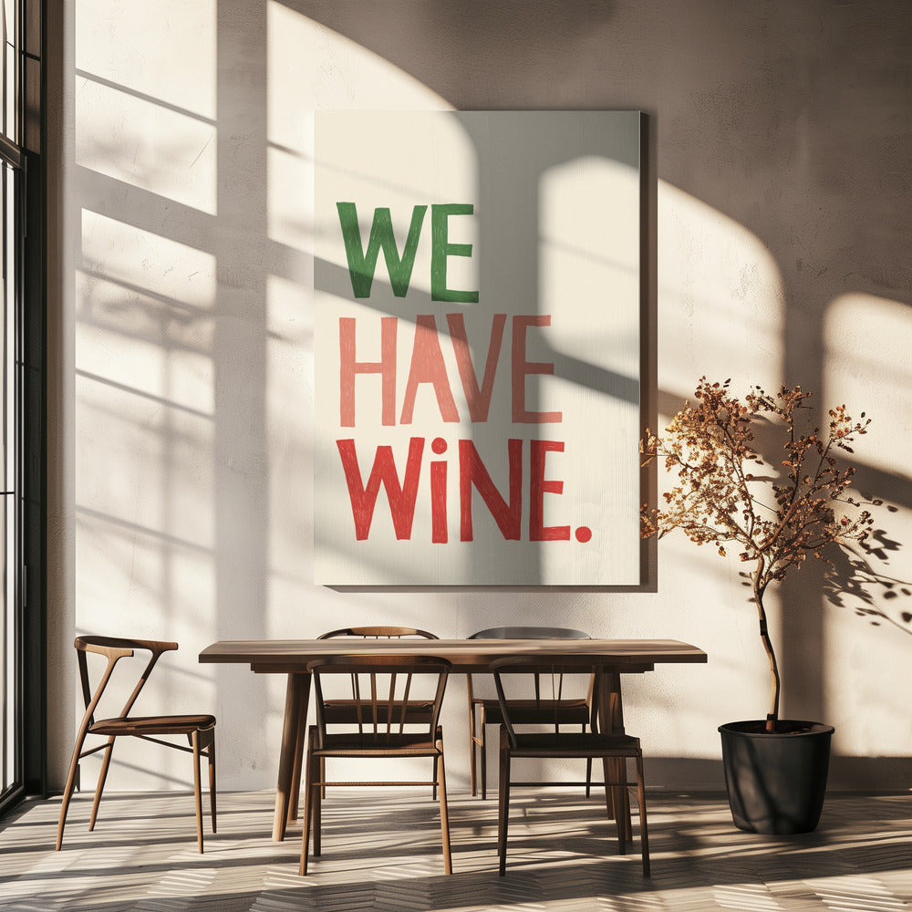 'We Have Wine' typografietekst | Canvas