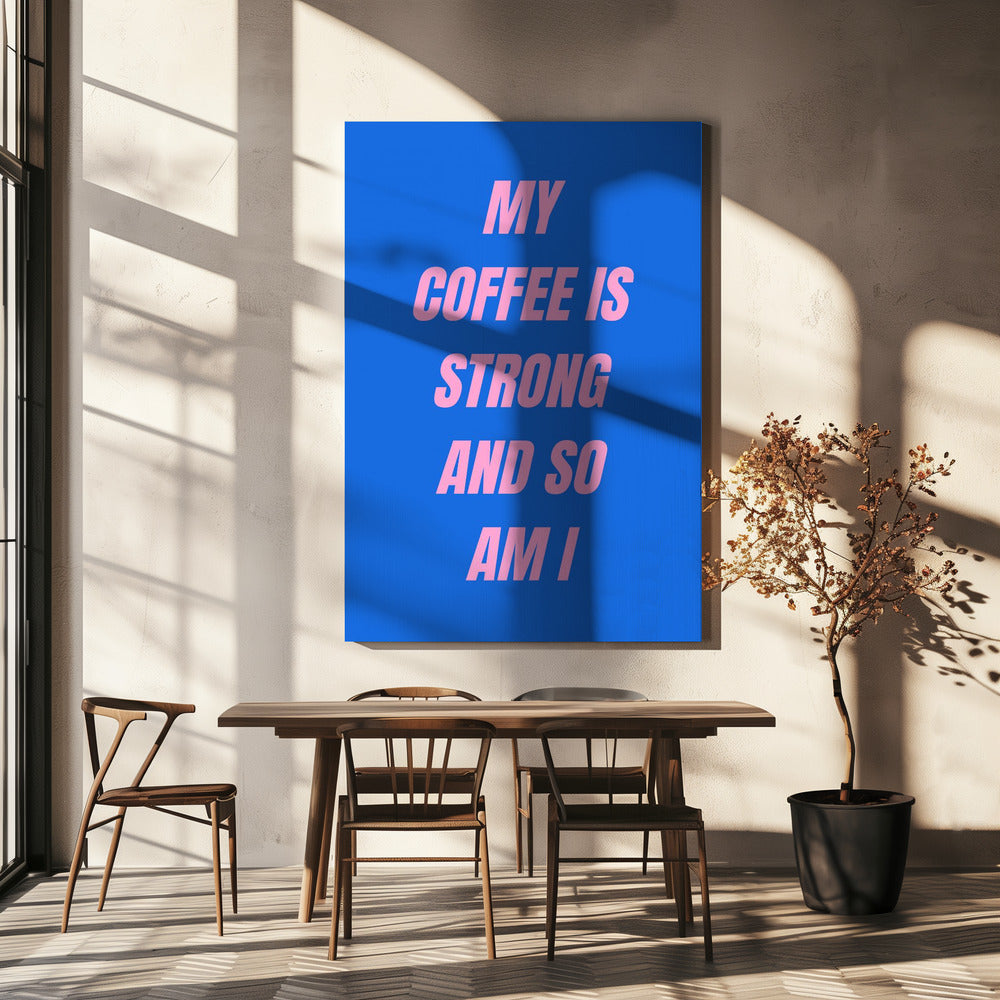 Sterke koffie | Canvas