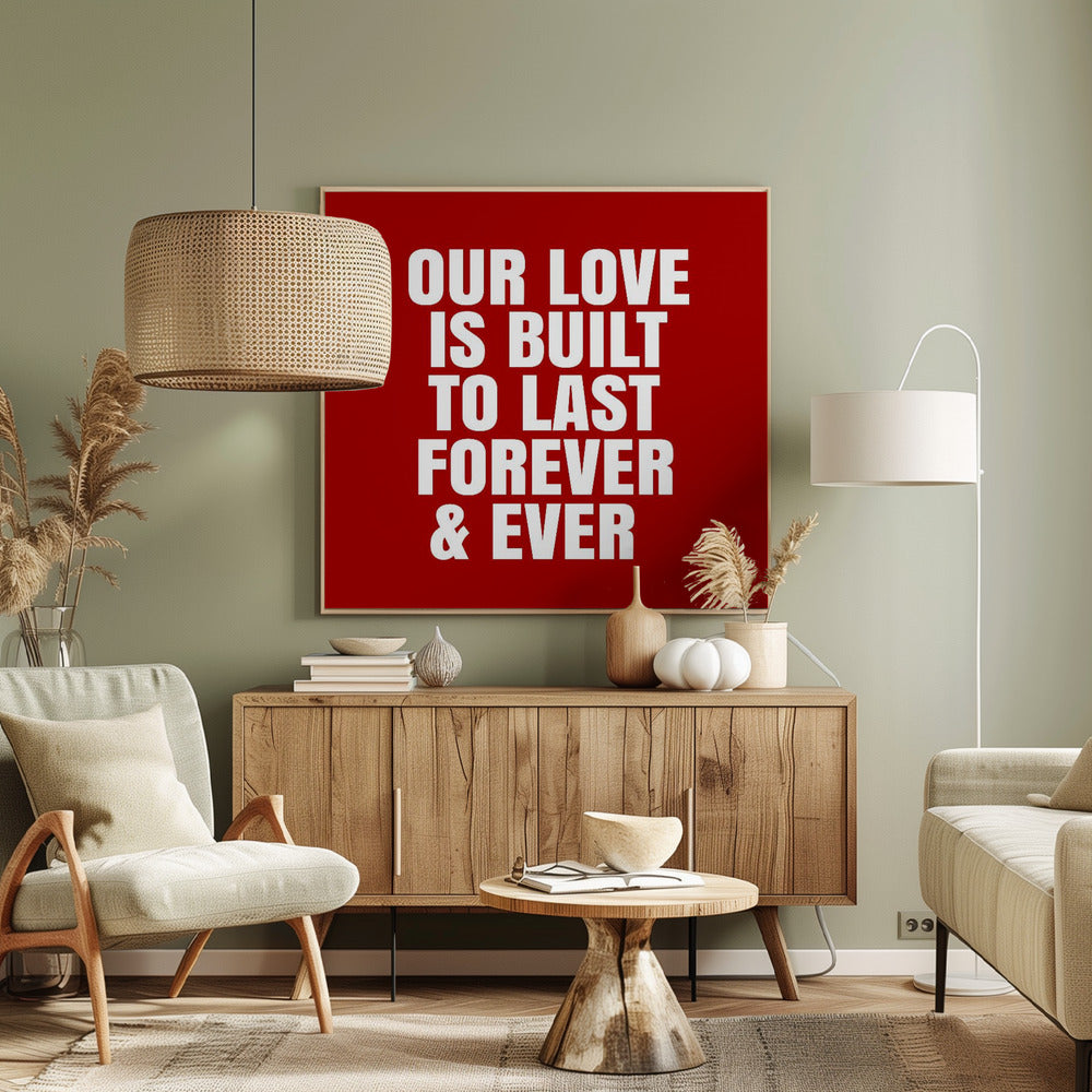 Onze liefde is gebouwd om voor altijd en eeuwig te duren | Canvas
