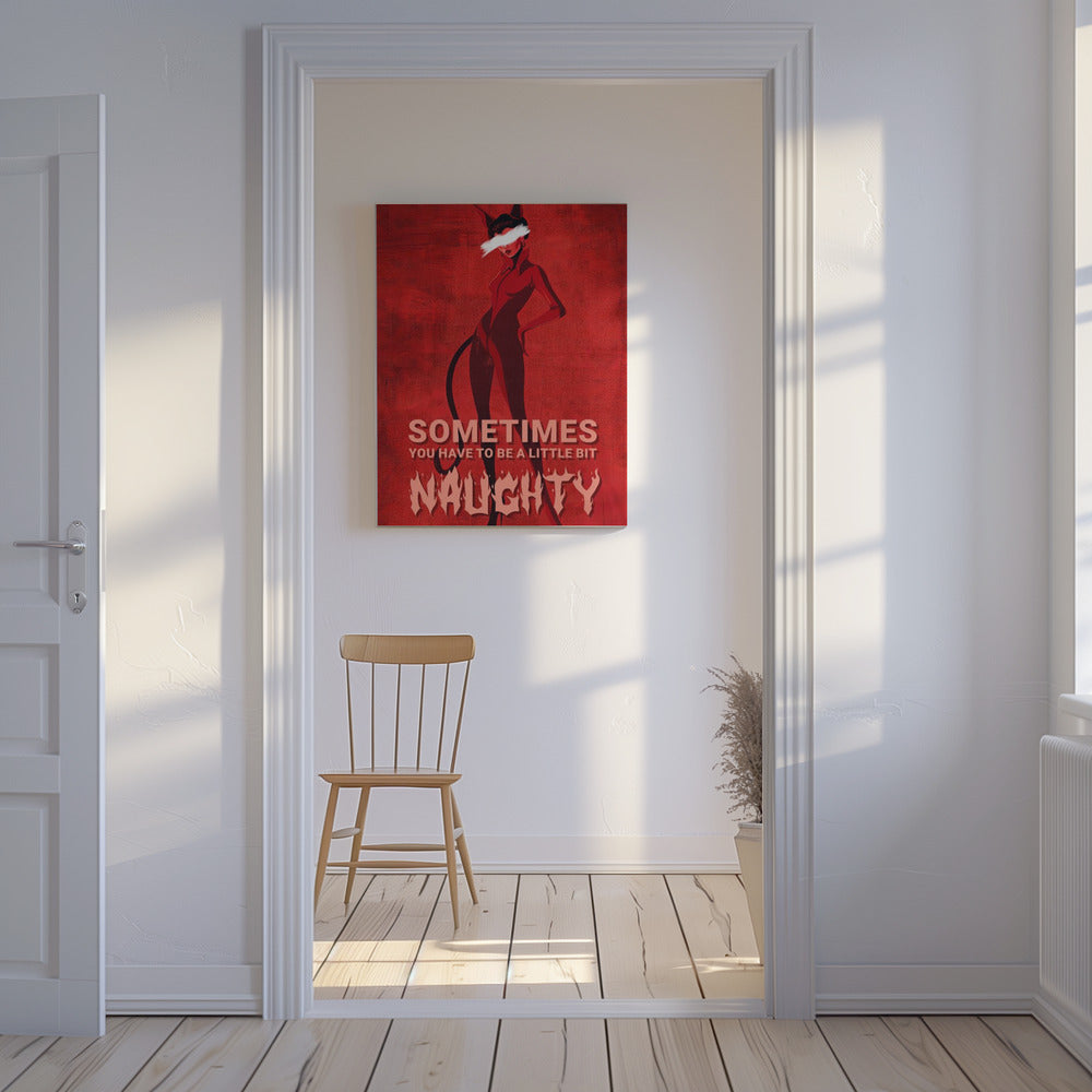 Soms moet je een beetje ondeugend zijn | Canvas