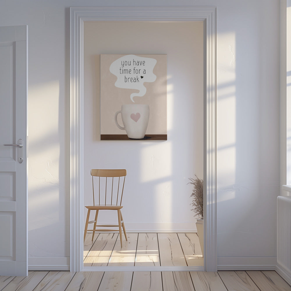 Je hebt tijd voor een pauze | Canvas