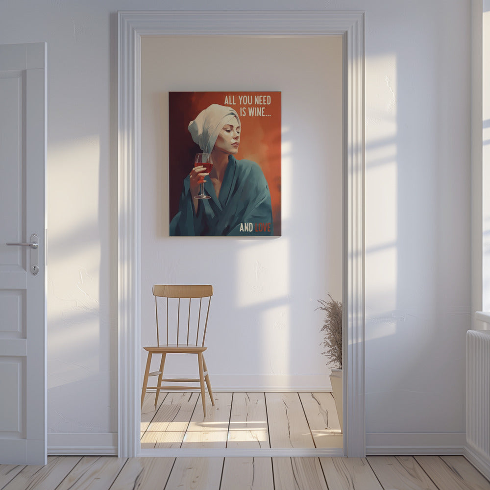 All You Need Is Wine | Canvas