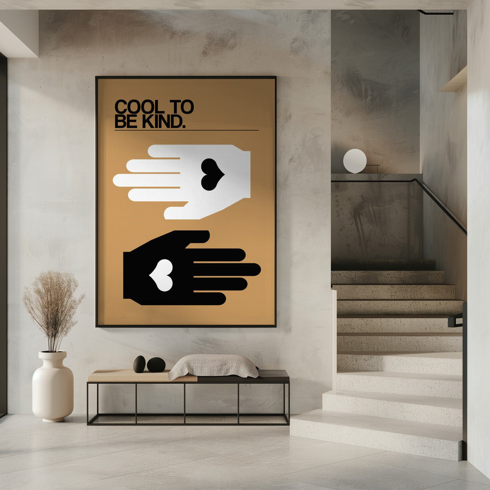 Cool To Be Kind Woestijn | Poster