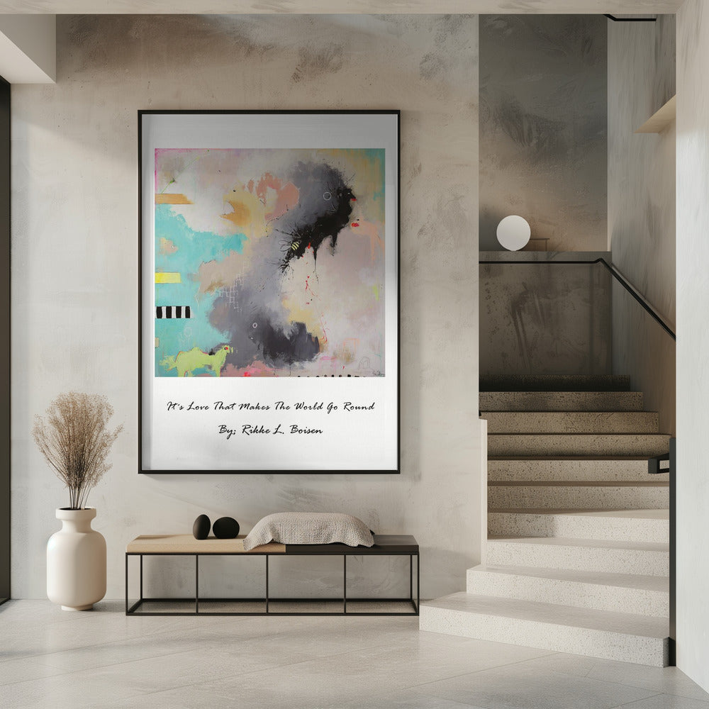 Het is liefde die de wereld laat draaien | Poster