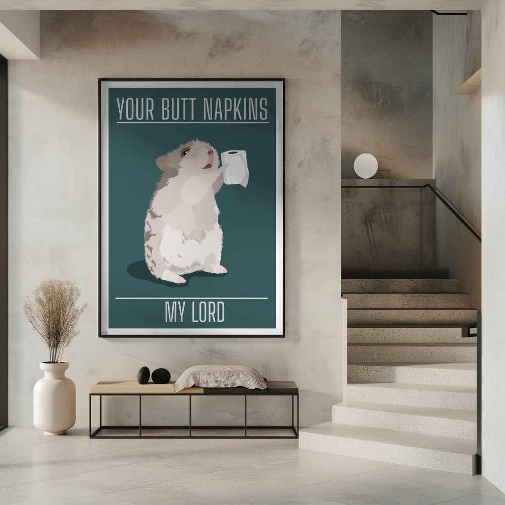 Uw billen servetten, mijn heer | Poster