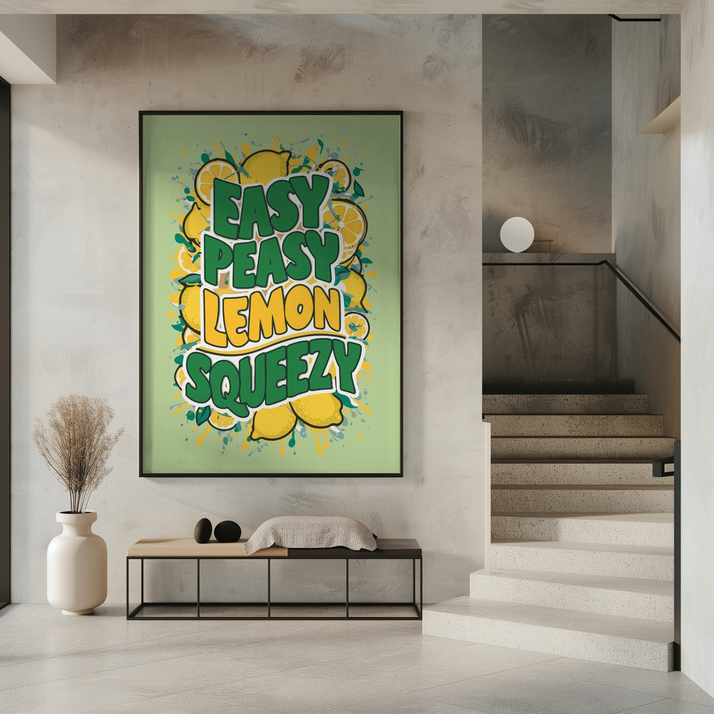 Easy Peasy Lemon Squeezy 1 | Poster