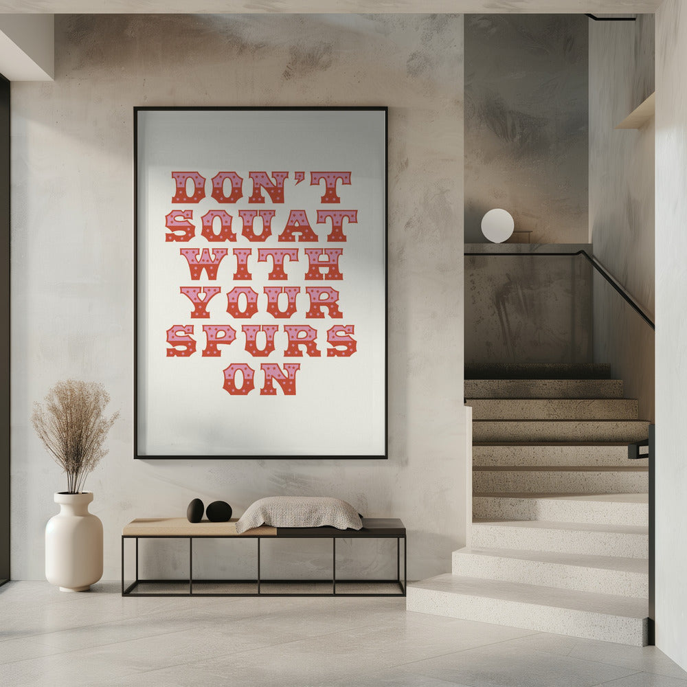Ga niet hurken met je sporen aan | Poster