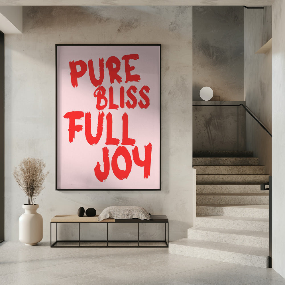 Pure gelukzaligheid, volledige vreugde | Poster