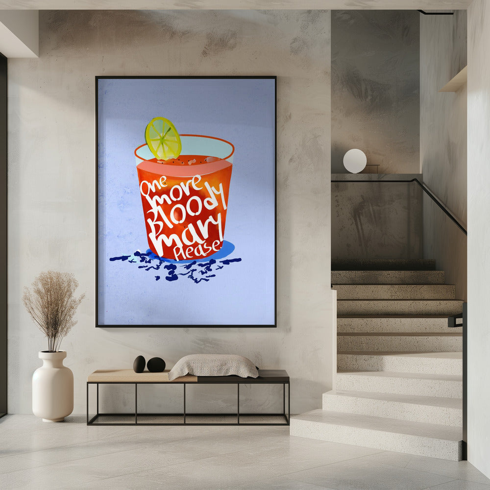 Nog één Bloody Mary alstublieft | Poster