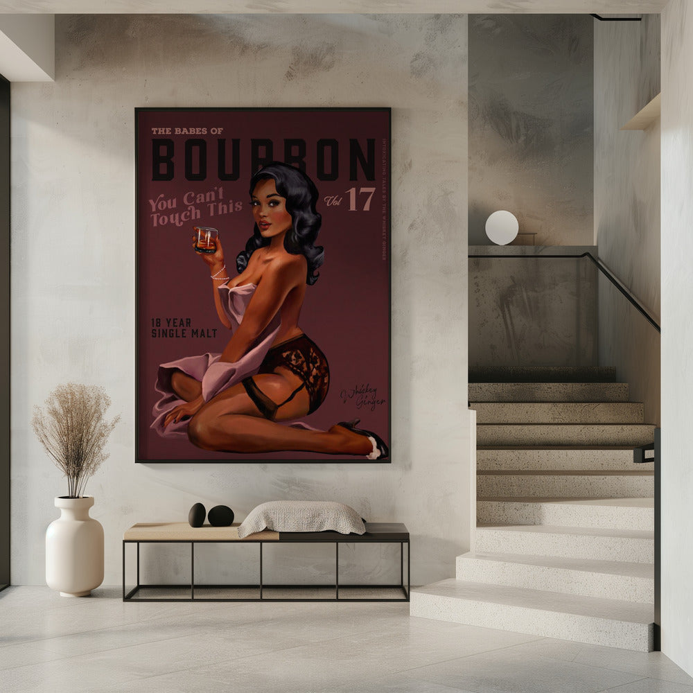 Babes of Bourbon Can't Touch This. Sexy Retro Pin-up Girl Whiskey Kunst | Poster