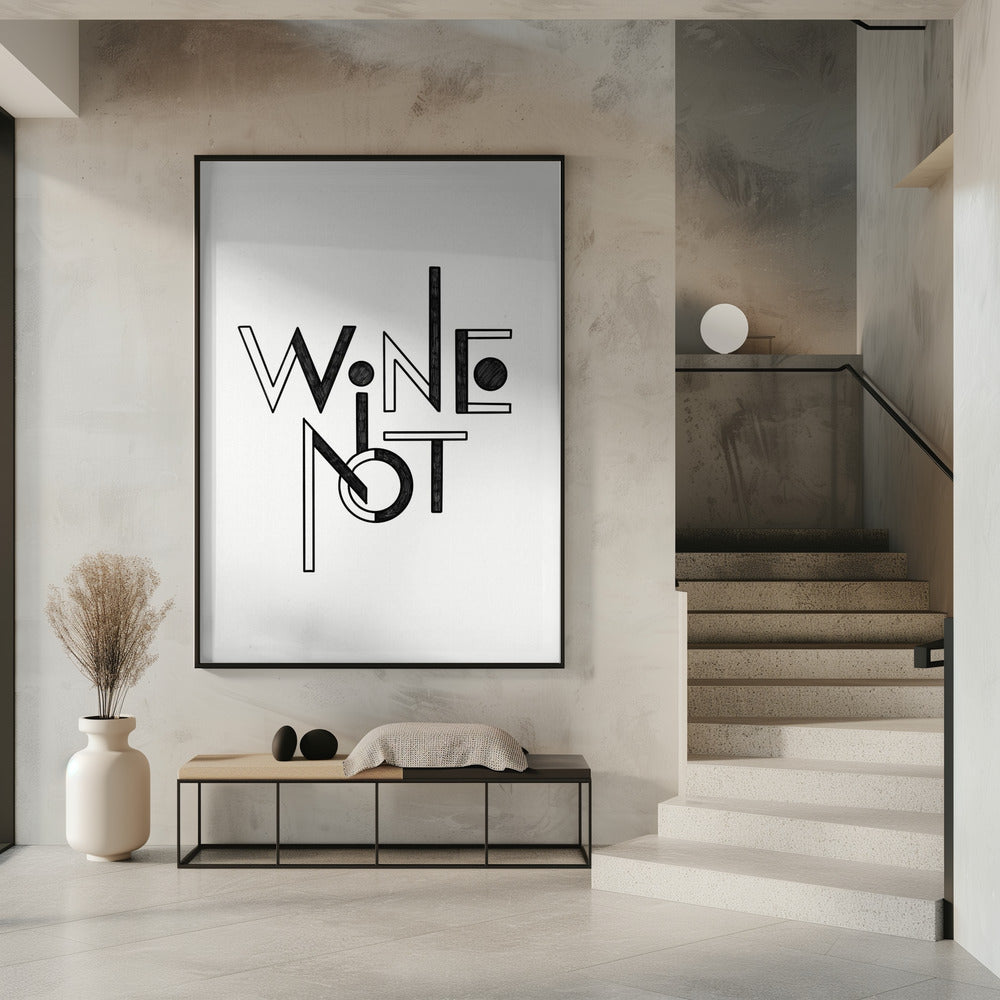 Wine Not hand-drawn text & quote | Poster