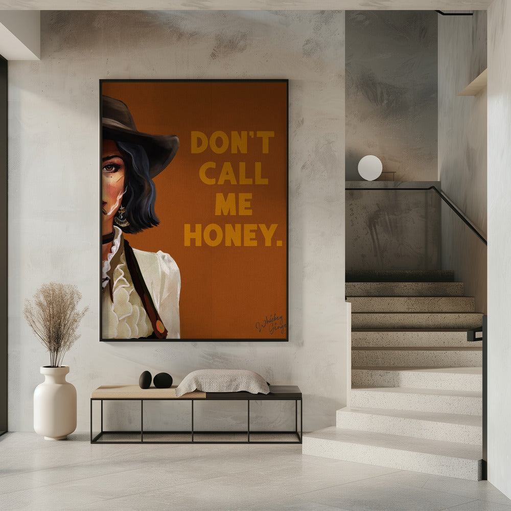 Don't Call Me Honey Badass Western Cowgirl Art | Poster