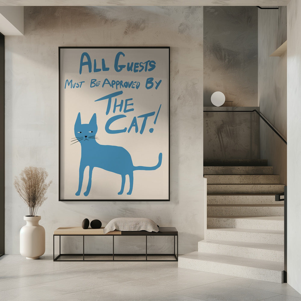 Alle gasten moeten door de kat worden goedgekeurd! | Poster