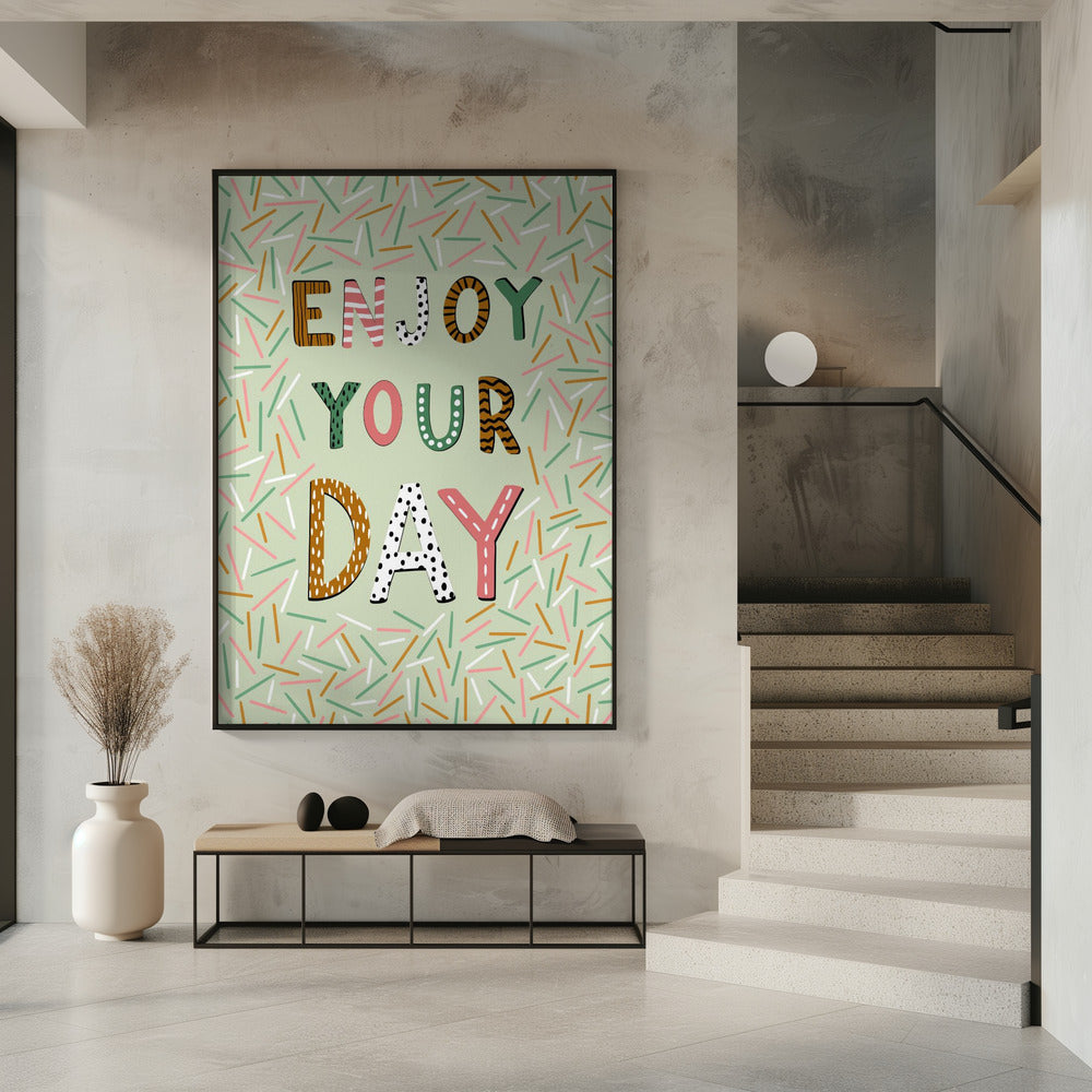 Geniet van je dag | Poster