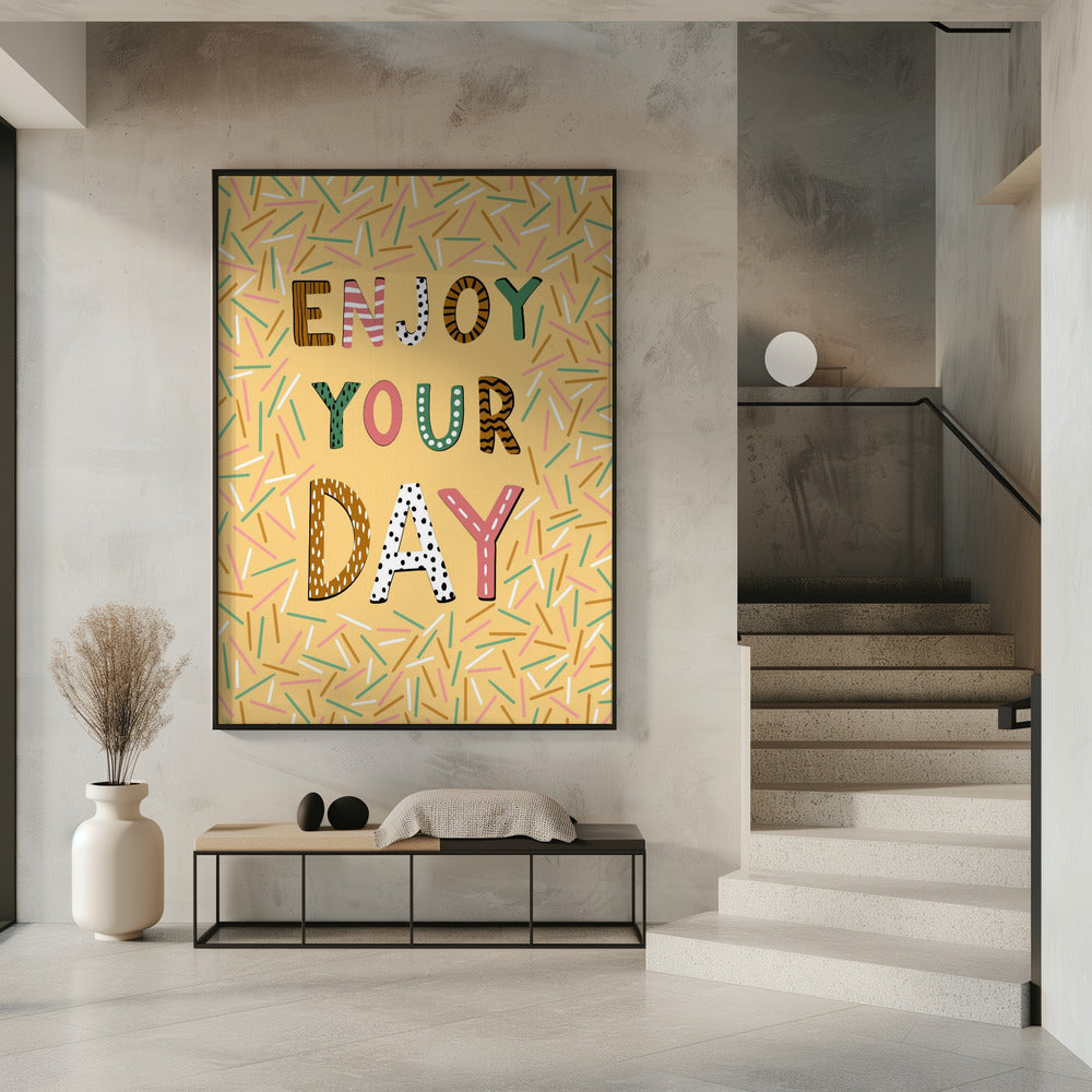 Enjoy your day | Poster