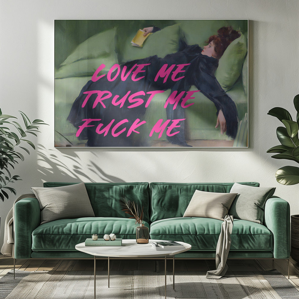 Hou van me, vertrouw me, neuk me / Roze versie | Canvas