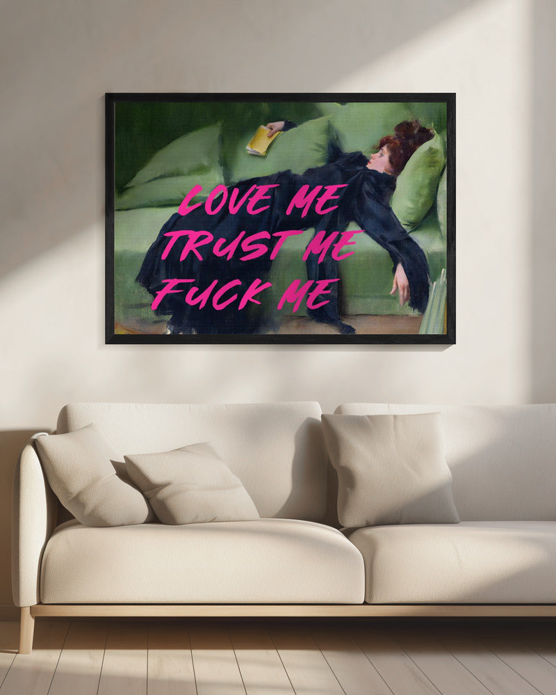 Hou van me, vertrouw me, neuk me / Roze versie | Canvas