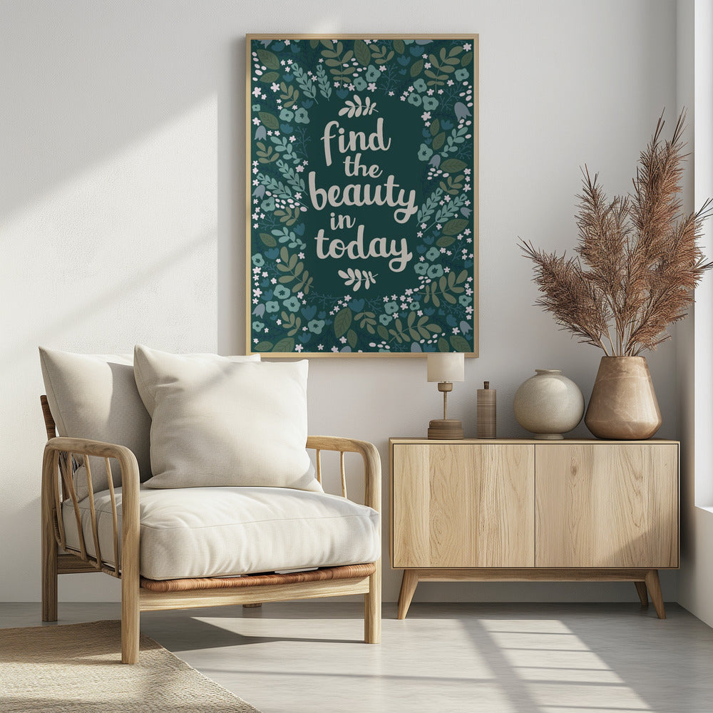 Vind de schoonheid van vandaag | Poster