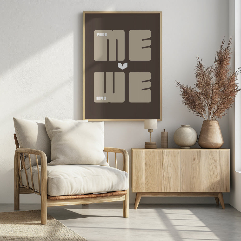 Turn Me Into We | Poster