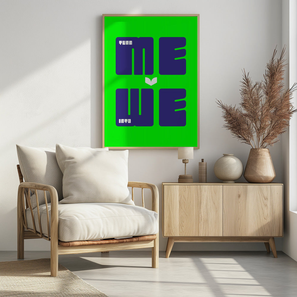 Turn Me Into We | Poster