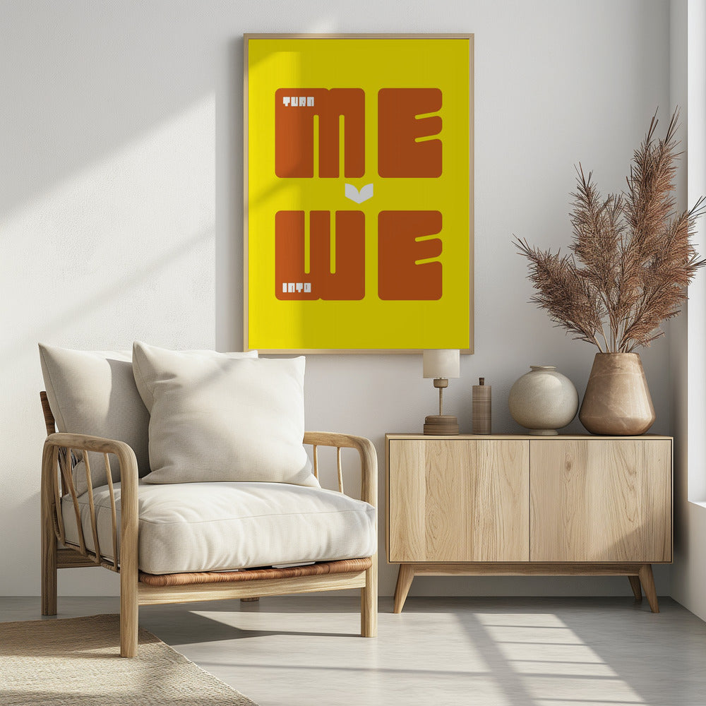 Turn Me Into We | Poster