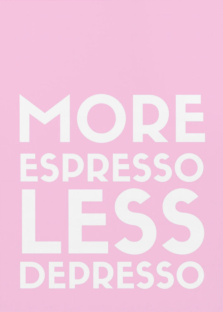 Espresso Depresso | Poster