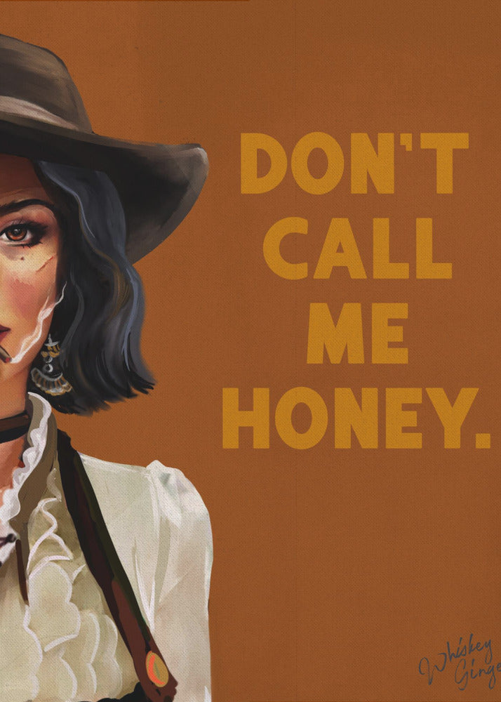 Don't Call Me Honey Badass Western Cowgirl Art | Poster