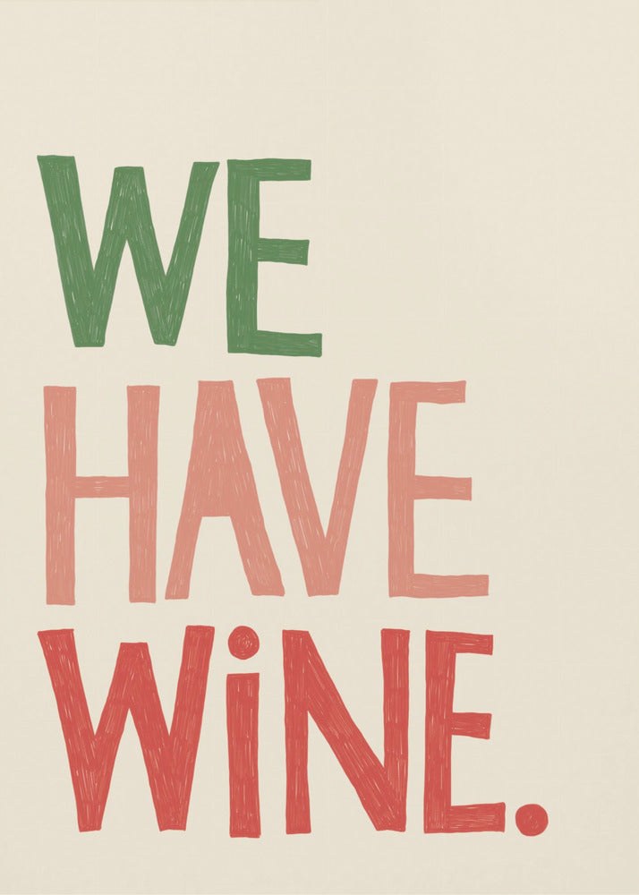 'We Have Wine' typografietekst | Canvas
