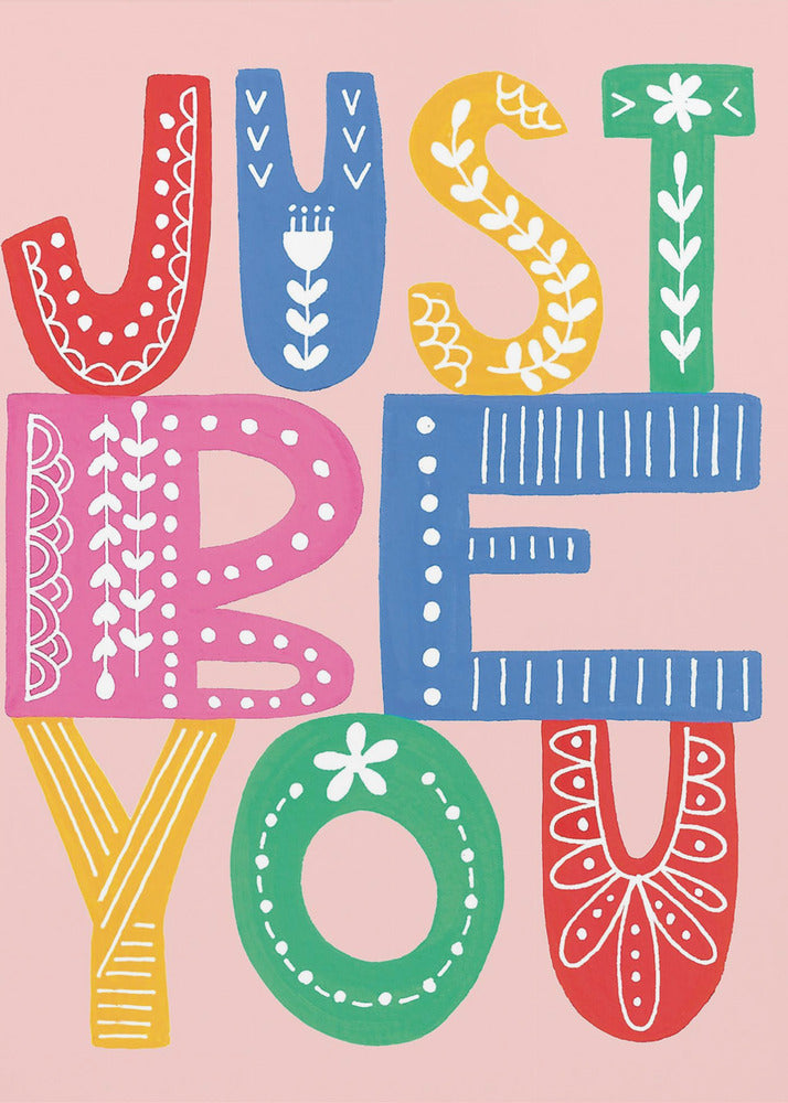 Wees jezelf, stoutmoedig | Poster