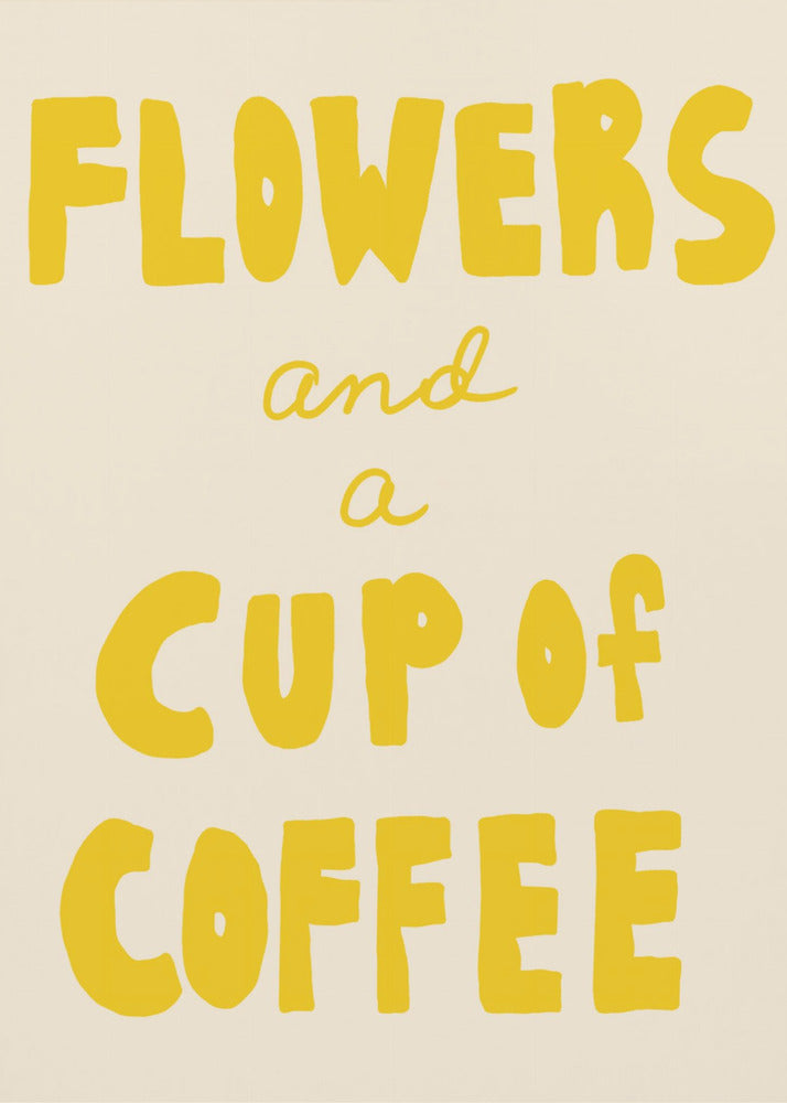 Bloemen en een kopje koffie | Poster