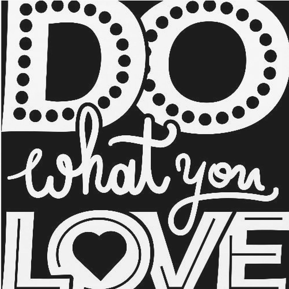 Do What You Love | Canvas
