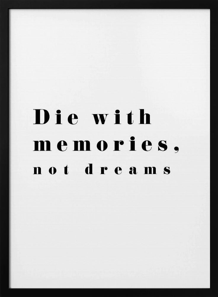 Die with memories | Poster