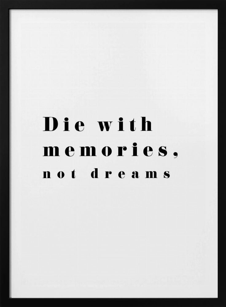 Die with memories | Poster