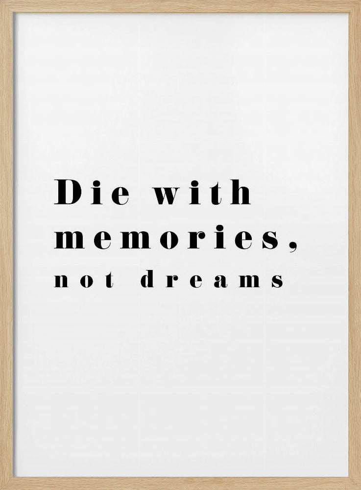 Die with memories | Poster