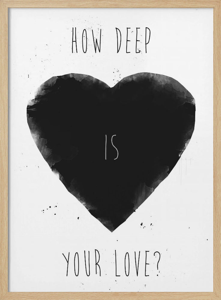 Hoe diep is jouw liefde | Poster