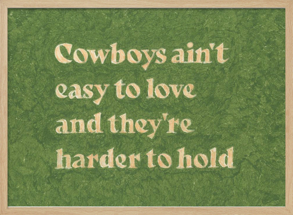 Cowboys zijn niet makkelijk te beminnen | Poster