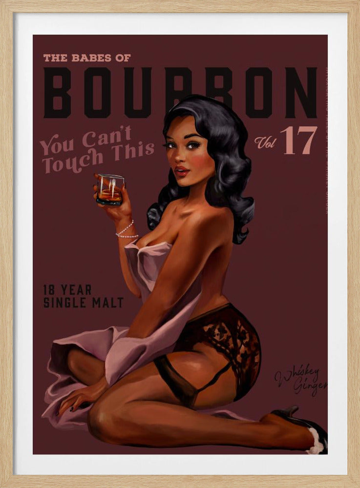 Babes of Bourbon Can't Touch This. Sexy Retro Pin-up Girl Whiskey Kunst | Poster
