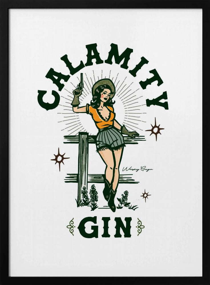 Calamity Gin Grappige Retro Western Cowgirl Kunst | Poster