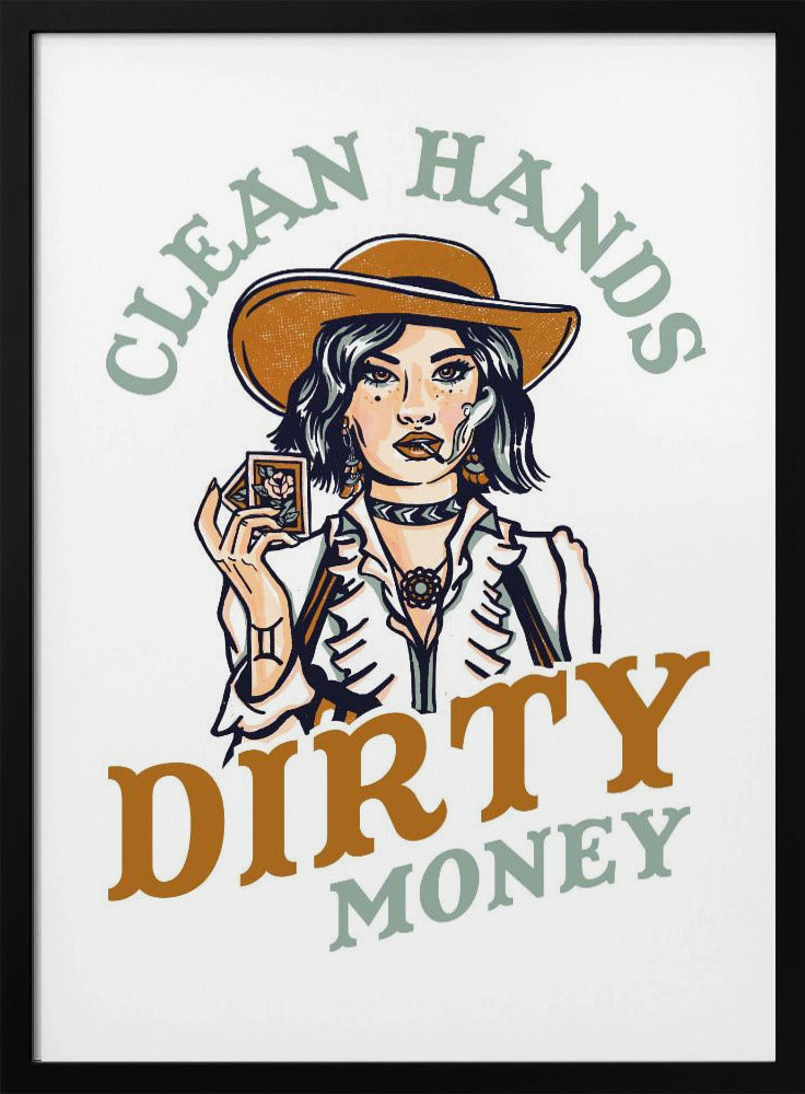Schone handen, vuil geld, poker, cowgirl | Poster