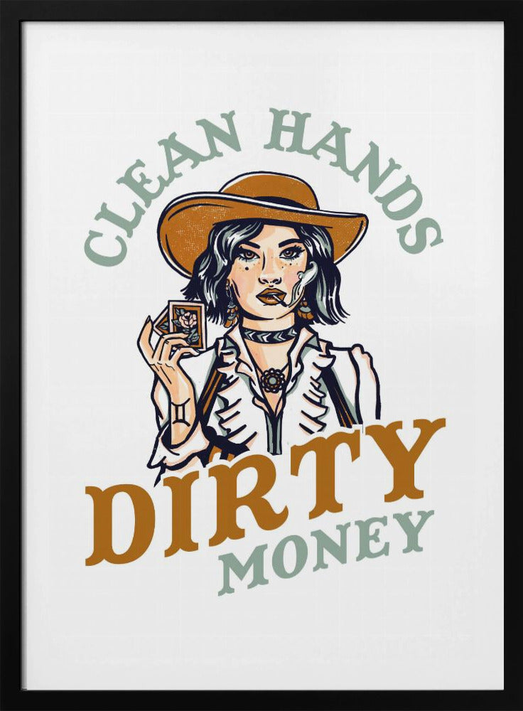 Schone handen, vuil geld, poker, cowgirl | Poster
