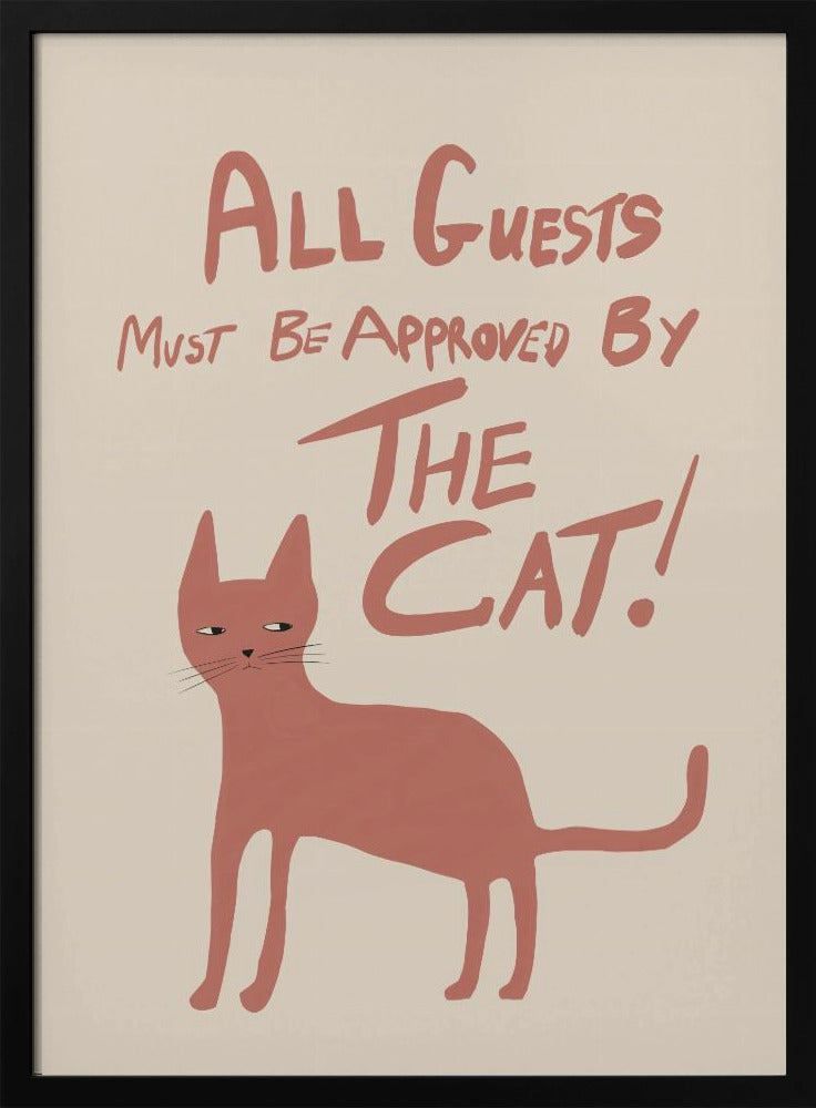 Alle gasten moeten door de kat worden goedgekeurd! | Poster